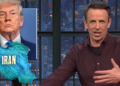 Seth Meyers aponta a falha estratégica de Trump na guerra com o Irã