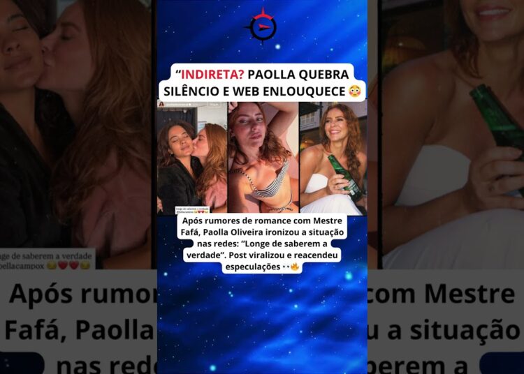 Paolla Oliveira manda indireta após rumores com Fafá e web entra em choque total 😳🔥👀