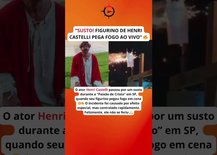 SUSTO AO VIVO! Figurino de Henri Castelli pega fogo durante Paixão de Cristo 😱🔥