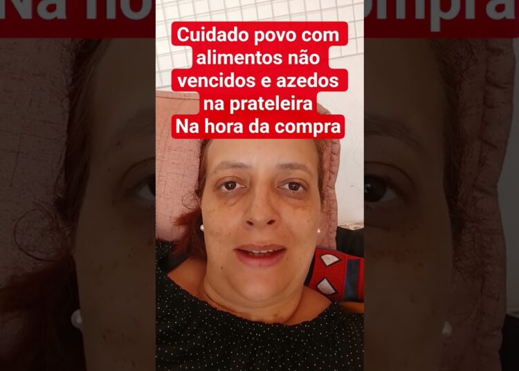 Alerta família.  #fofocas #alimentos #segurancaalimentar #saúde #familia #mãe #brasil