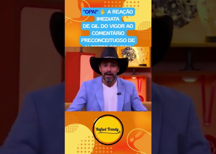 “OPA!” ✋ A reação imediata de Gil do Vigor ao comentário preconceituoso de Alberto Cowboy.