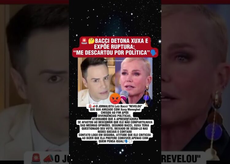 🚨POLÊMICA: BACCI EXPÕE XUXA E REVELA POR QUE FOI “CORTADO” DA VIDA DA APRESENTADORA