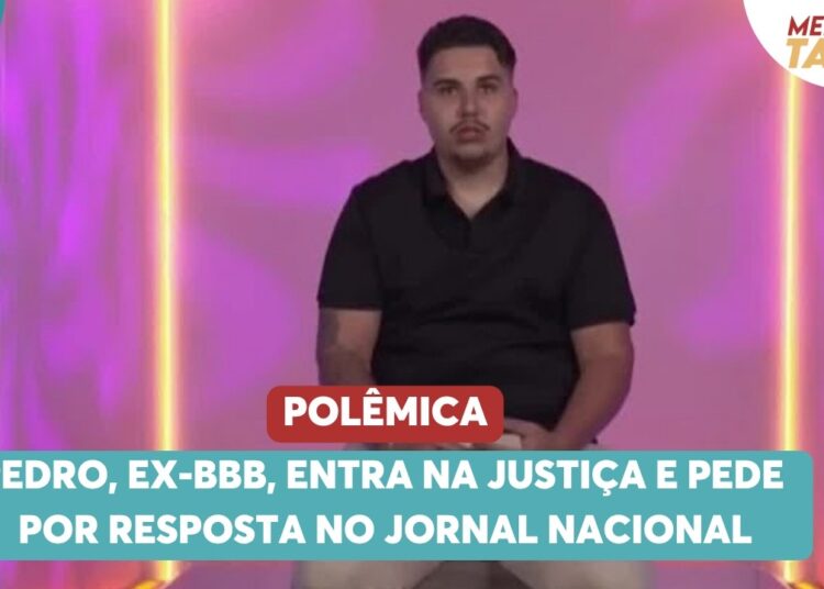 Pedro, ex-BBB, entra na justiça e pede por resposta no Jornal Nacional | Melhor da Tarde