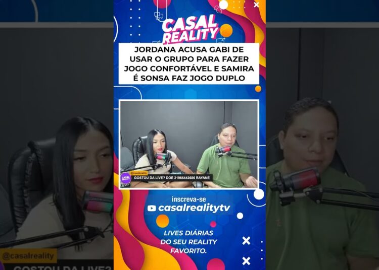 Jordana acusa Gabi de usar o grupo para fazer jogo confortável… e Samira é sonsa, faz jogo duplo! 😳