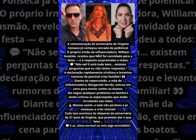 IRMÃO DE VIRGINIA FICA FORA DA FESTA E WEB REAGE