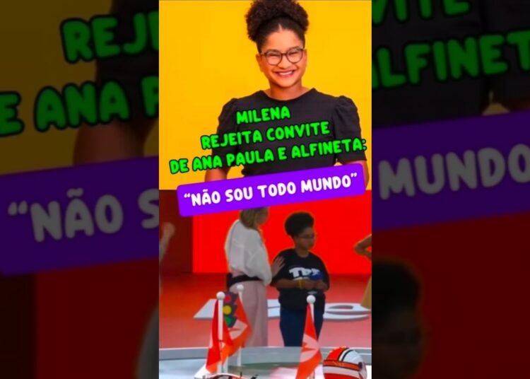 MILENA DÁ FORA E ESNOBA ANA PAULA “NÃO QUERO, NÃO SOU TODO MUNDO”