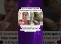 Filha de Maíra Cardi fica com pele “em carne viva” e revela alergias assustadoras 😱