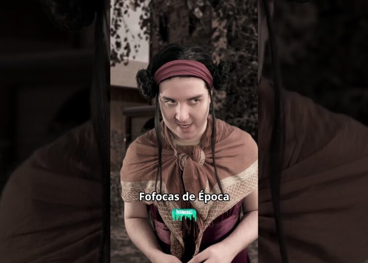 Fofocas de Época – Pobre Larissinha #comedia #fofoca #fofoca