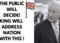 PUBLIC WILL DECIDE KING TO TEST THE AUDIENCE WITH THIS #royal #britishroyalfamily #danger