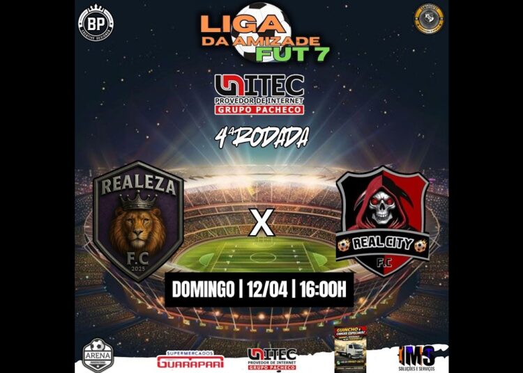 LIGA DA AMIZADE FUT7 🔥 REALEZA X REAL CITY 🔥 ARENA UNIVERSITÁRIA