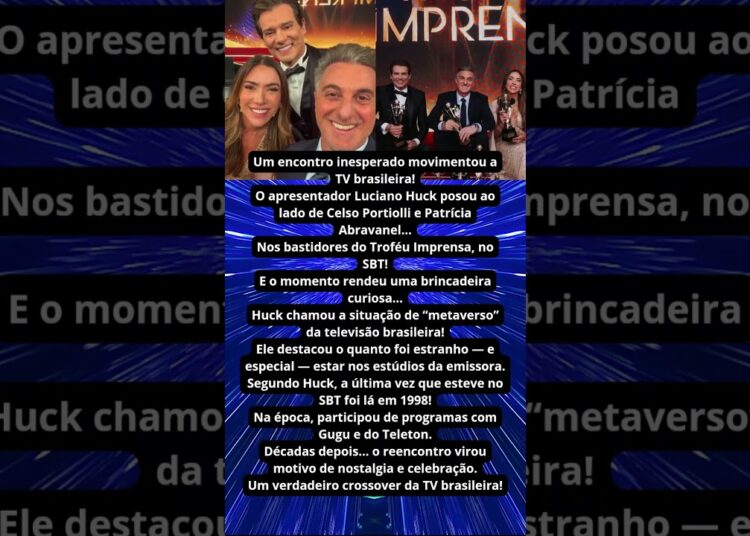 LUCIANO HUCK ENCONTRA APRESENTADORES DO SBT E BRINCA “METAVERSO”
