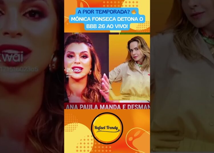 A PIOR TEMPORADA? 🔥 Mônica Fonseca detona o BBB 26 ao vivo!