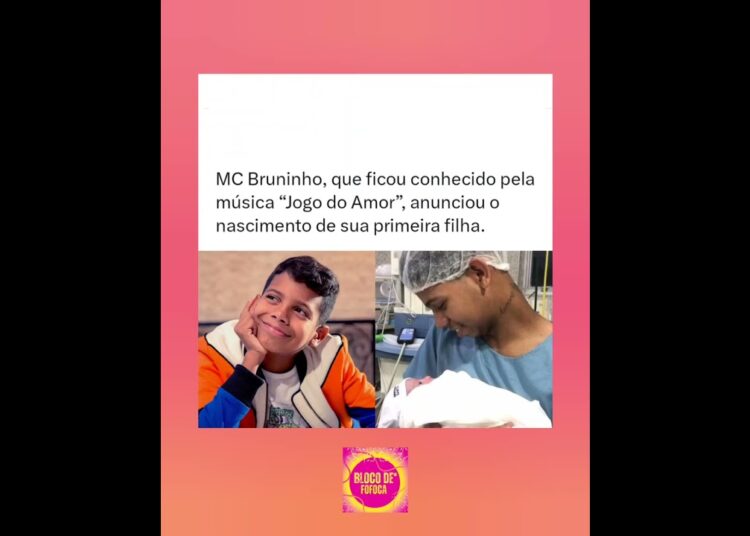 #mcbruninho,  anunciou o nascimento de sua primeira filha. #fofocas #fofoca