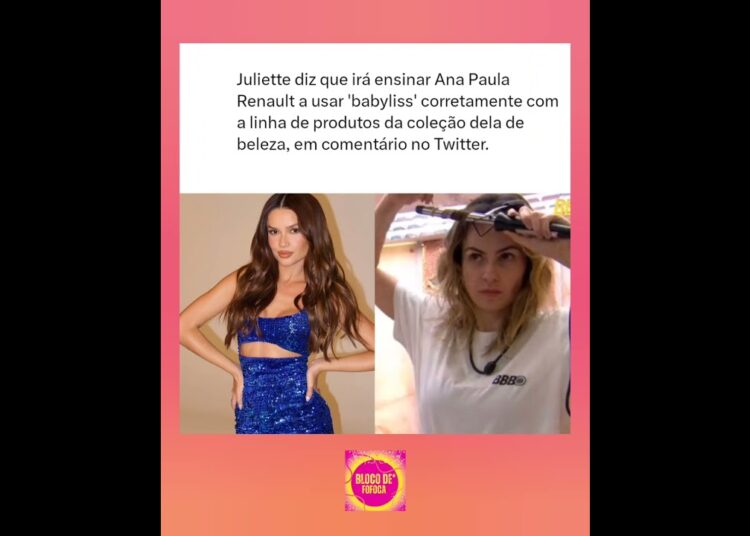 #juliette  diz que irá ensinar #anapaularenault  a usar ‘babyliss’ corretamente. #fofocas #bbb26
