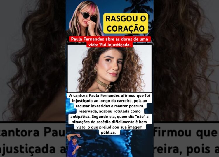 PAULA FERNANDES RESTA O CORAÇÃO NAS REDES SOCIAIS #feedshorts #ultimasnoticia #fofoca