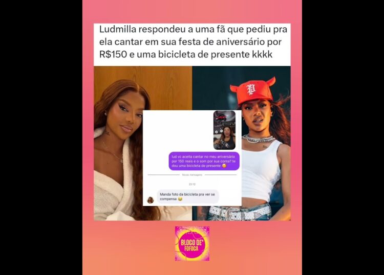#ludmilla  respondeu a uma fã que pediu pra ela cantar em sua festa de aniversário por R$150 kkk.