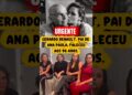 MORRE PAI DE ANA PAULA RENAULT, AOS 96 ANOS, A DOIS DIAS DA FINAL DO BBB
