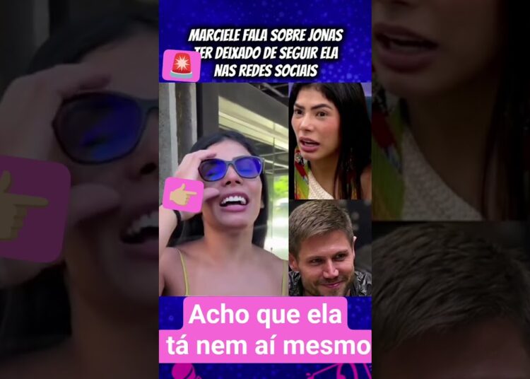 JONAS DEIXOU DE SEGUIR MARCI , OLHA O QUE ELA FALOU #fofoca #bbbnoticias #shorts