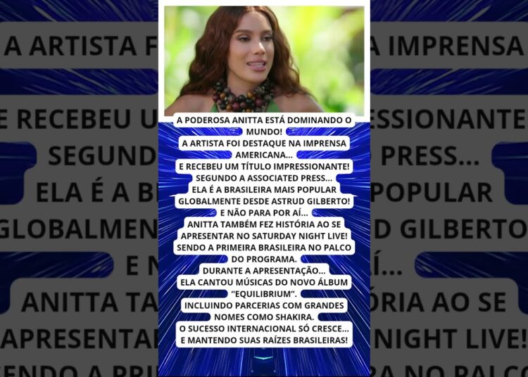 ANITTA VIRA DESTAQUE NOS EUA E FAZ HISTÓRIA