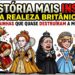 A HISTÓRIA INSANA DA REALEZA BRITÂNICA: Reis Que Cortavam Cabeças Pra Trocar de Esposa