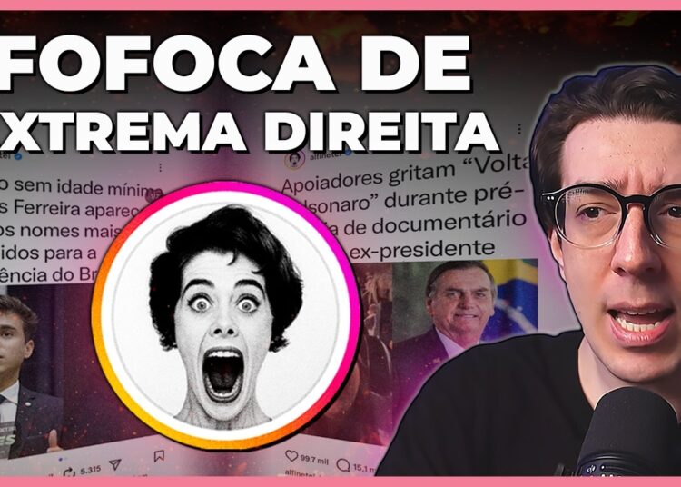 PERFIS DE FOFOCA E A EXTREMA DIREITA