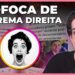 PERFIS DE FOFOCA E A EXTREMA DIREITA
