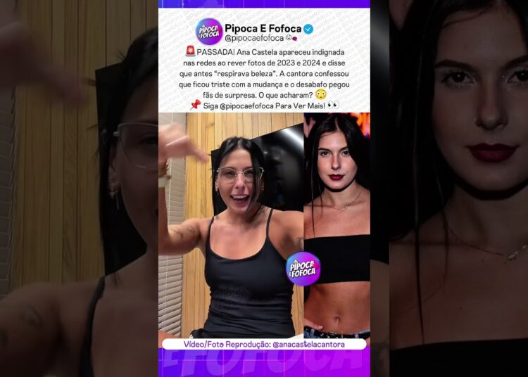 Ana Castela Desabafa Sobre Aparência E Diz Que “Respirava Beleza” Em Fotos Antigas 😳 #anacastela
