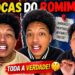 AS FOFOCAS MAIS ABSURDAS QUE O ROMIM REVELOU