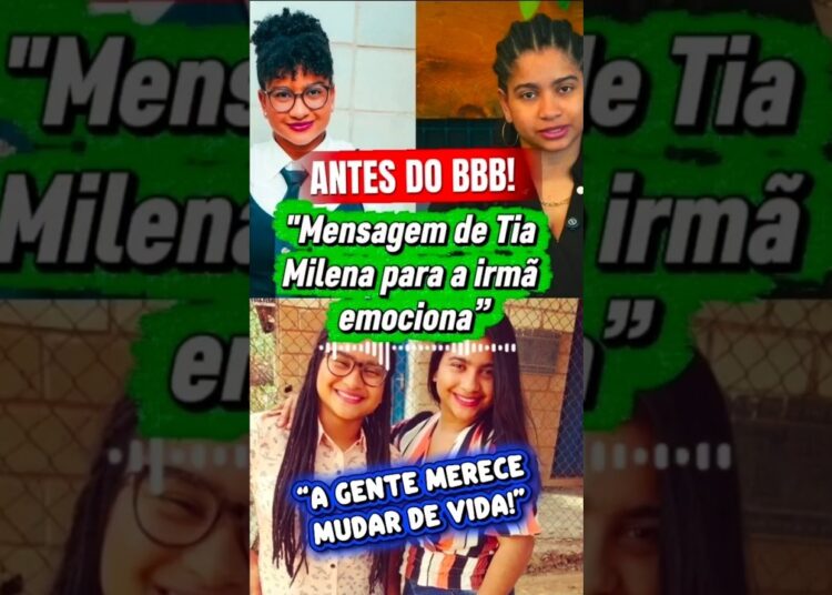 EMOCIONANTE! VAZOU O ÁUDIO DA TIA MILENA ANTES DO BBB 26!