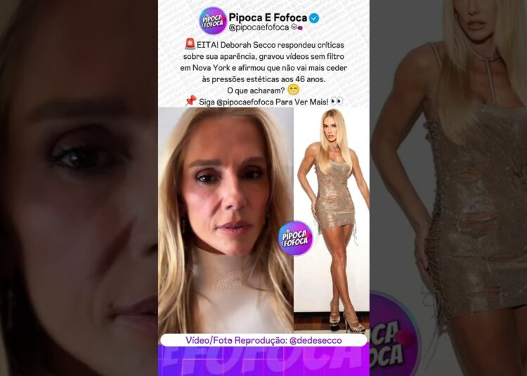 Deborah Secco Rebates Críticas e Assume Envelhecer Sem Filtros 😳 #fofoca