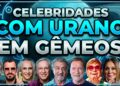 RETORNO DE URANO DAS CELEBRIDADES: O Despertar de uma Nova Era (2026-2033)