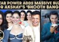 Celebridades iluminam a exibição de Bhooth Bangla enquanto o filme de Akshay Kumar cria um grande burburinho de pré-lançamento