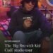 Kid Cudi lança podcast ‘Big Bro With Kid Cudi’