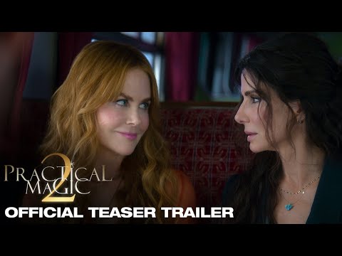 Trailer de 'Practical Magic 2': Sandra Bullock e Nicole Kidman retornam