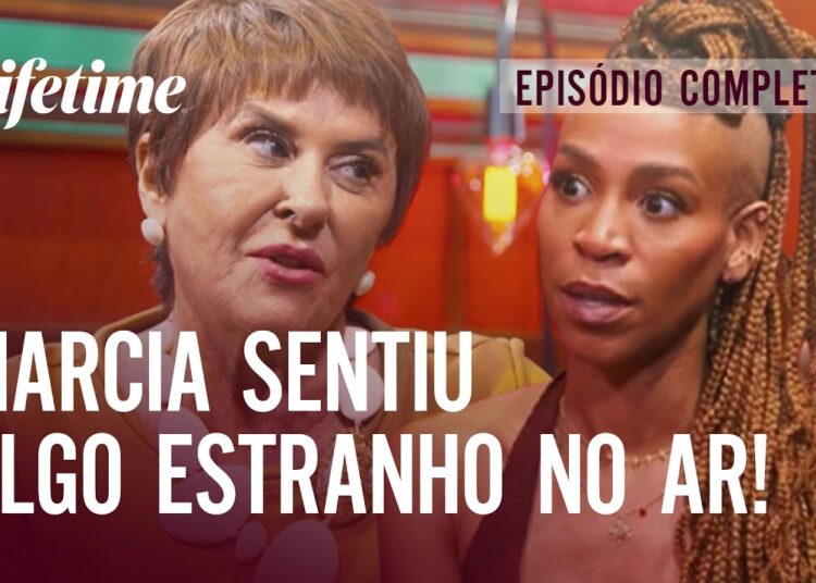 Marcia sentiu algo estranho no ar! 😳 – EPISÓDIO COMPLETO: MAPA DAS ESTRELAS | LIFETIME