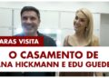 ANA HICKMANN & EDU GUEDES: A intimidade do casal na Fashion Eyes Week! | CARAS VISITA #06