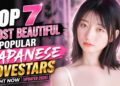 Top 7 Most Beautiful & Popular Japanese Lovestars Right Now (Updated 2026)
