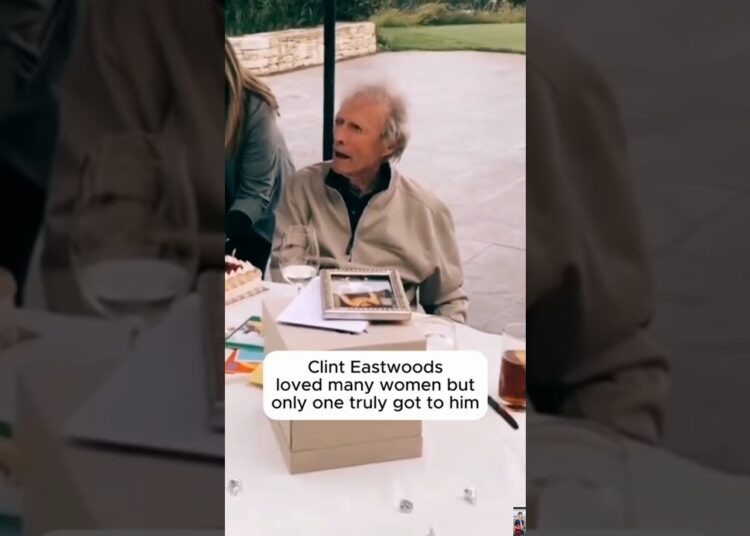 Clint Eastwoodsloved many women butonly one truly got to him