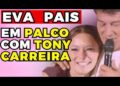 EVA em PALCO com TONY CARREIRA! | Fama Show