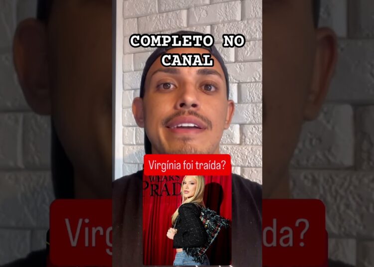 #virginiafonseca #virginia #vinijr #zefelipe #zéfelipe #noticias #fofoca #fofocas #famosos