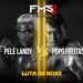 FMS 2 – LUTA 10 – POPÓ FREITAS X PELE LANDY (Luta de BOXE)