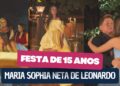 Neta de Leonardo, Maria Sophia celebra 15 anos com festão luxuoso