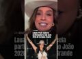 Lauana Prado cancela participação no São João 2026 de Campina Grande