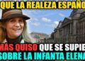 LO QUE LA REALEZA ESPAÑOLA JAMÁS QUISO QUE SE SUPIERA SOBRE LA INFANTA ELENA