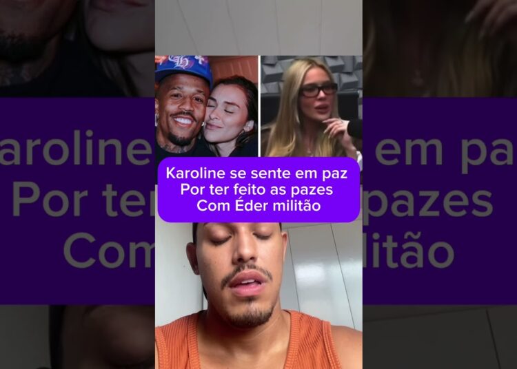 #karolinelima #edermilitao #famosos #fofoca #noticias #famosos #fofocas #polemica #polemicas