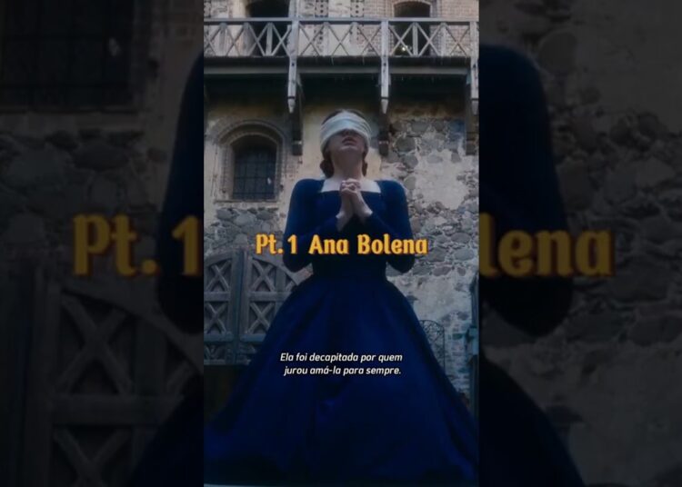 A verdadeira história de Ana Bolena | Parte 1 #historia #realeza