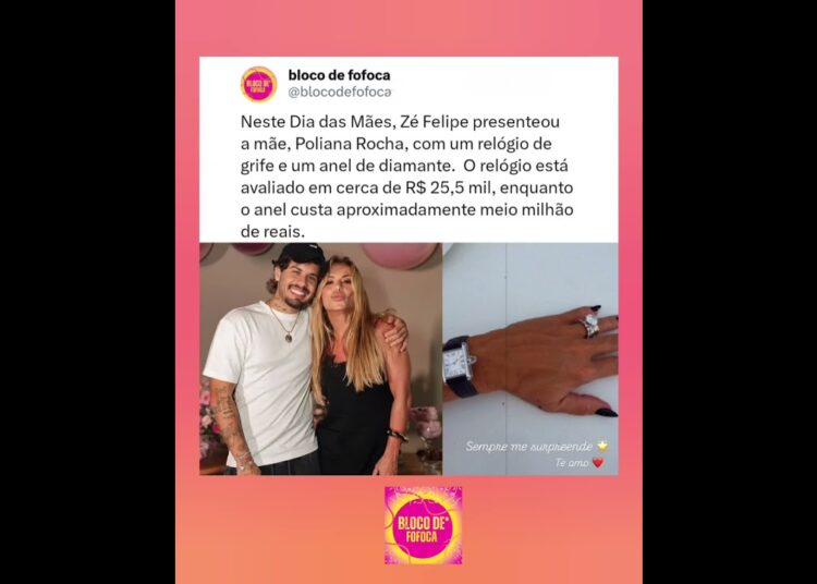 #zefelipe presenteou a mãe, #poliana  com um relógio de grife e um anel de diamante. #fofoca
