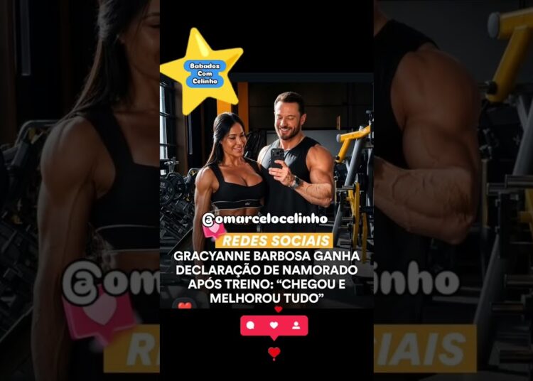 fofoquei🗣️ Gracyanne está na melhor face amorosa🥰 #babados #fofocas #gracyannebarbosa