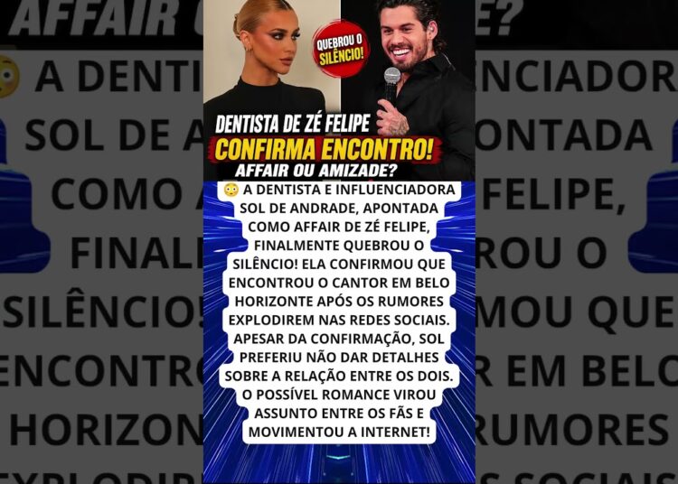 DENTISTA APONTADA COMO AFFAIR DE ZÉ FELIPE QUEBRA O SILÊNCIO E CONFIRMA ENCONTRO COM O CANTOR