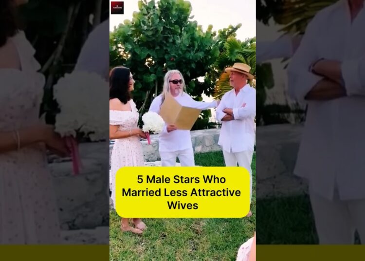 5 Male Stars Who Married Less Attractive Wives